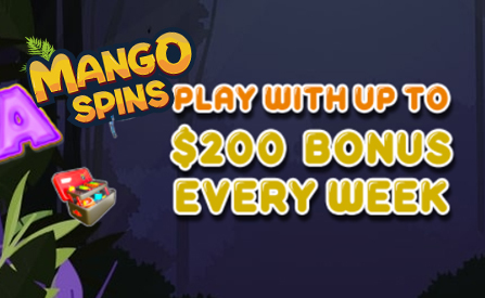 Play every week with up to a $ 200 Bonus at MangoSpins Casino