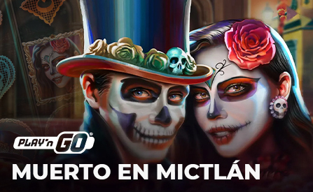 Exploring the World of Muerto En Mictlan from Play’n GO