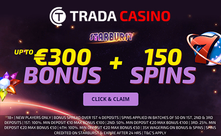 Trada Casino Boosts Welcome Package with up to €300 and 150 Extra Spins on Starburst