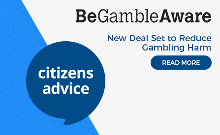 Citizens Advice and GambleAware Step Up On Fighting Gambling Addiction