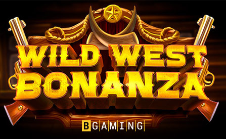 Check Out Wild West Bonanza by BGaming