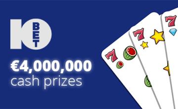 10Bet Casino – Three Easy Steps to Winning a Share of €4,000,000 