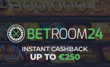 Get Instant Cashback up to €250 at Betroom24 Casino 