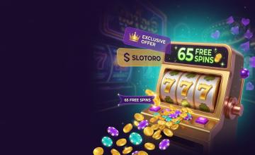 Unlock 65 Free Spins with Slotoro's Exclusive Offer 