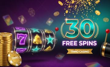 Explore Trino Casino's Exciting 30 Free Spins Promotion 