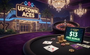 Explore the Thrills of Uptown Aces with a $13 Free Bonus! 
