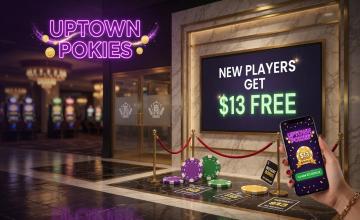 Uptown Pokies Welcomes Players with $13 Bonus Offer 