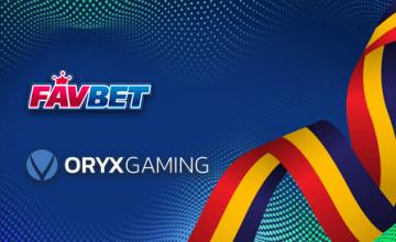 ORYX Goes for Romania and Other Markets with Favbet Deal Extension 