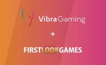 Vibra Gaming Reinforces Partnership With First Look Games 